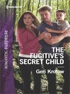 Cover image for The Fugitive's Secret Child